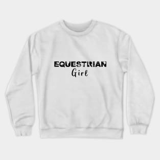 Equestrian Girl (Black) Crewneck Sweatshirt